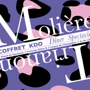 Coffret cadeau - Dîner & Spectacle